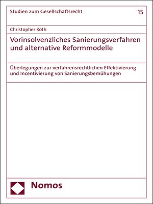 cover image of Vorinsolvenzliches Sanierungsverfahren und alternative Reformmodelle